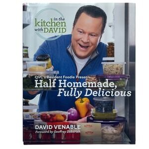 In the Kitchen with David Half Homemade, Fully Delicious Cookbook Book